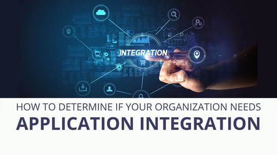 Does your organization need application integration